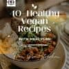 Delicious vegan dishes and meal plans to support a healthy lifestyle for 40+ adults.